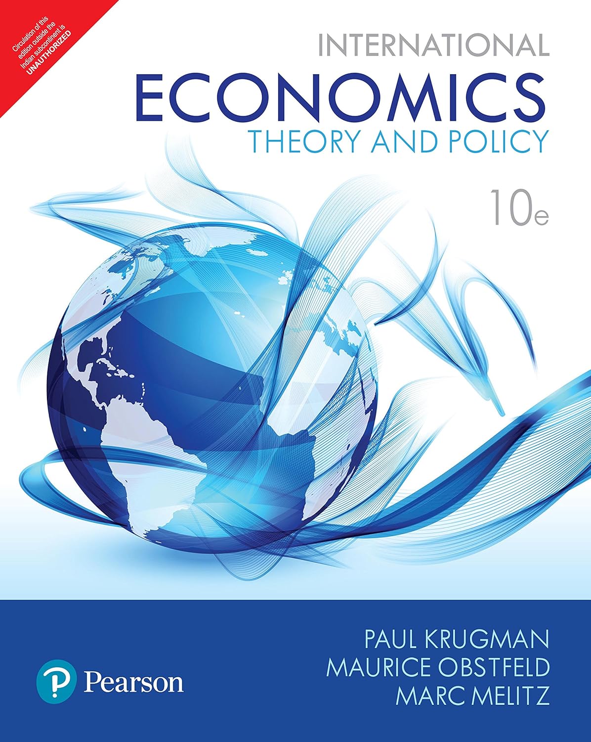 INTERNATIONAL ECONOMICS: THEORY AND POLICY, 10TH EDN