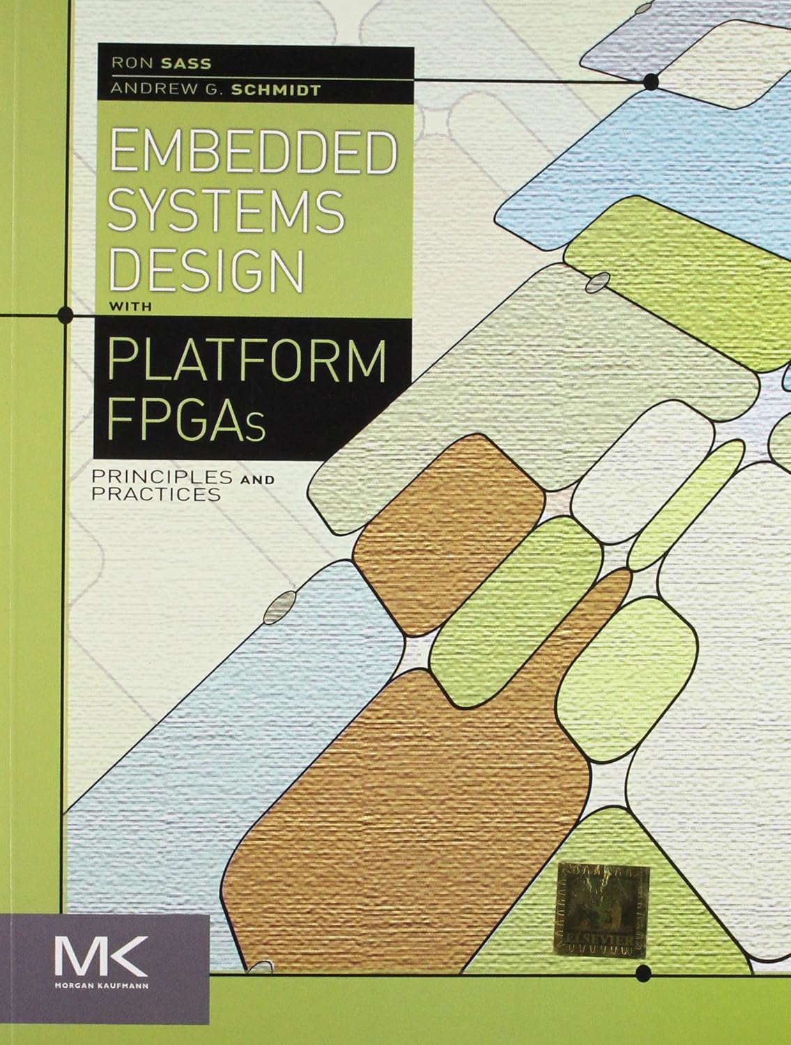EMBEDDED SYSTEMS DESIGN WITH PLATFORM FPGAS: PRINCIPLES AND PRACTICE