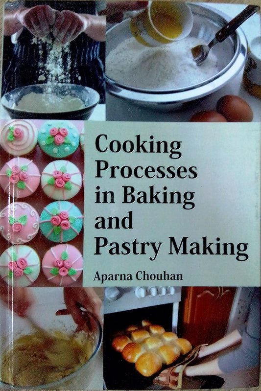 Cooking Processes in Baking and Pastry Making