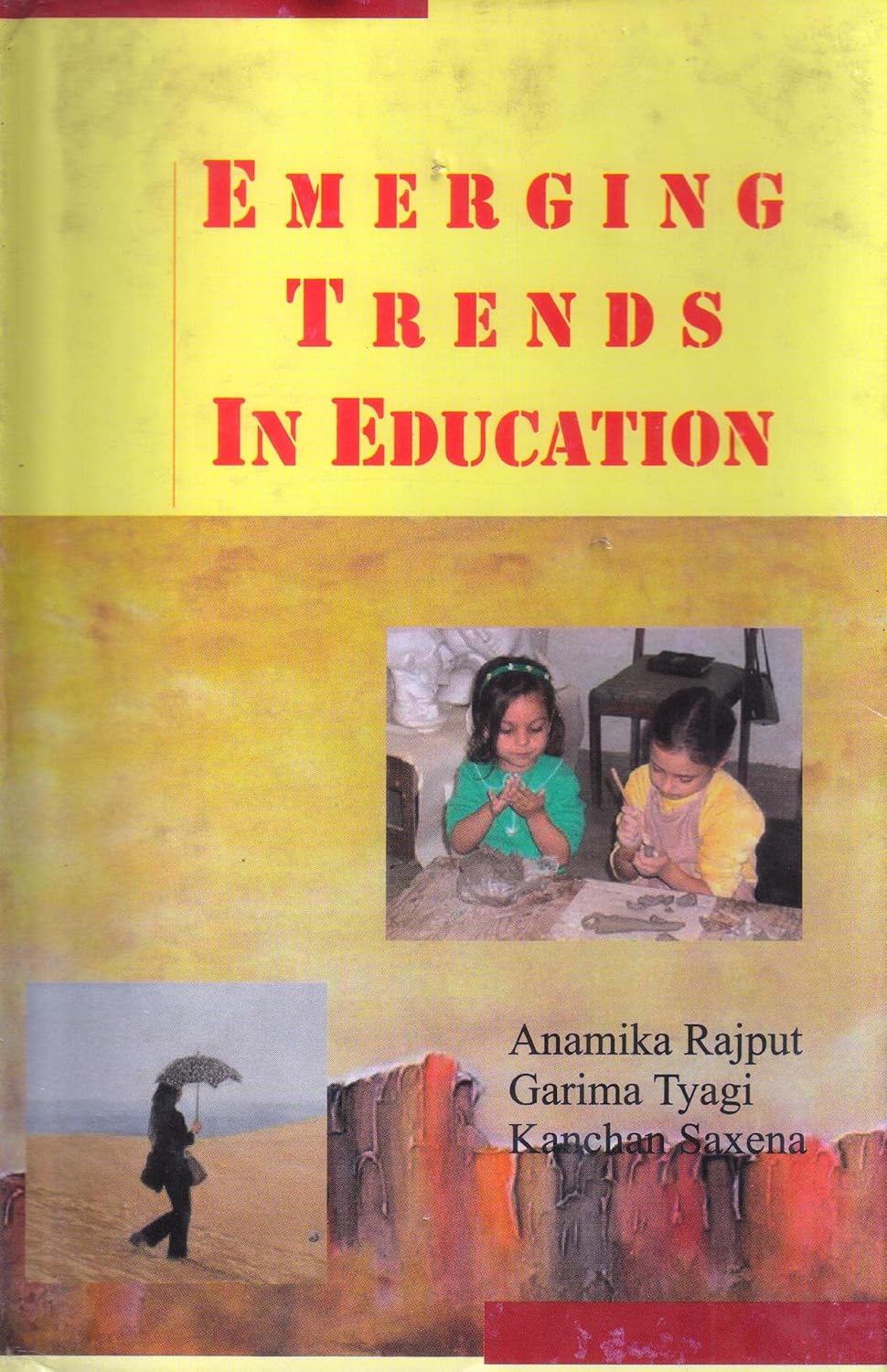Emerging Trends in Education - Hardcover