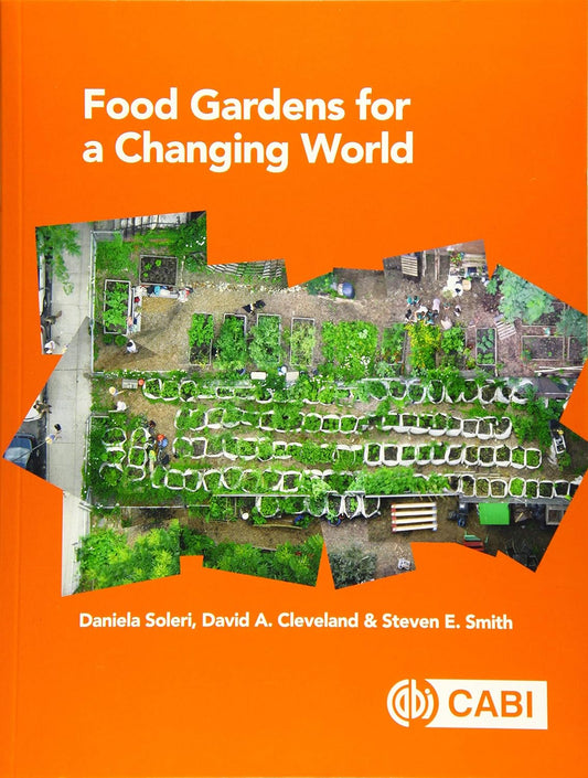 FOOD GARDENS FOR A CHANGING WORLD (PB)