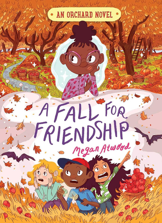 A FALL FOR FRIENDSHIP, MEGAN ATWOOD