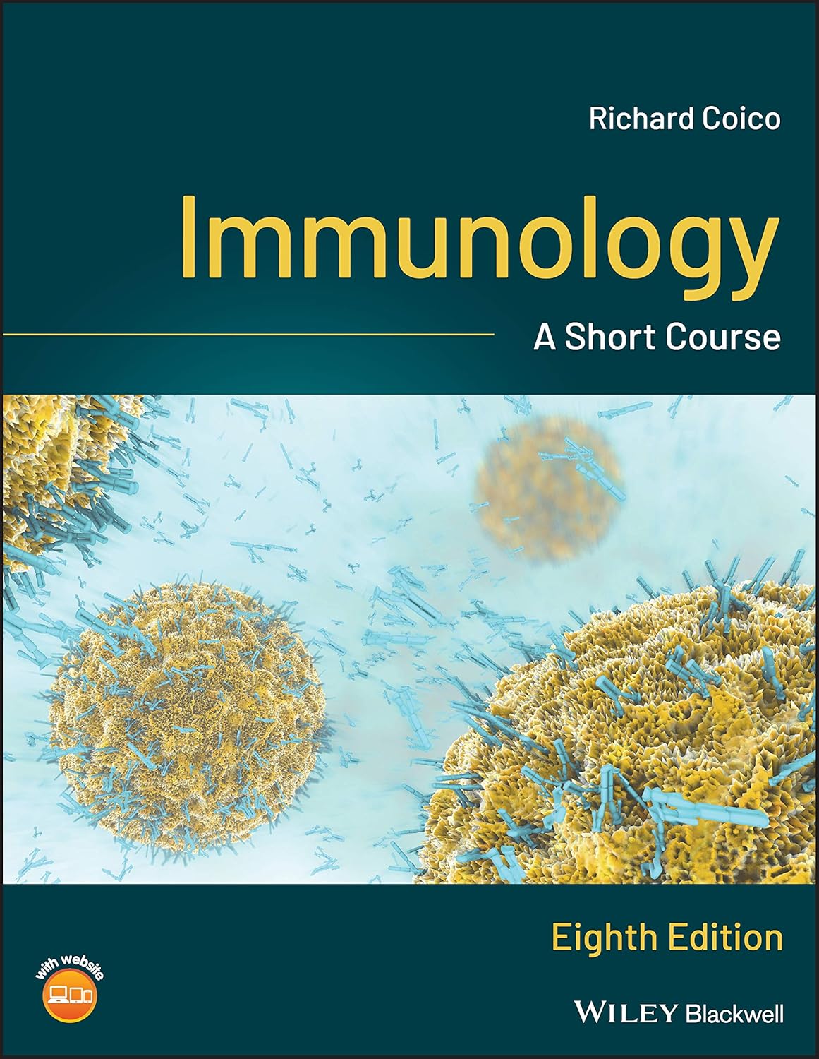 IMMUNOLOGY - A SHORT COURSE, 8TH EDITION