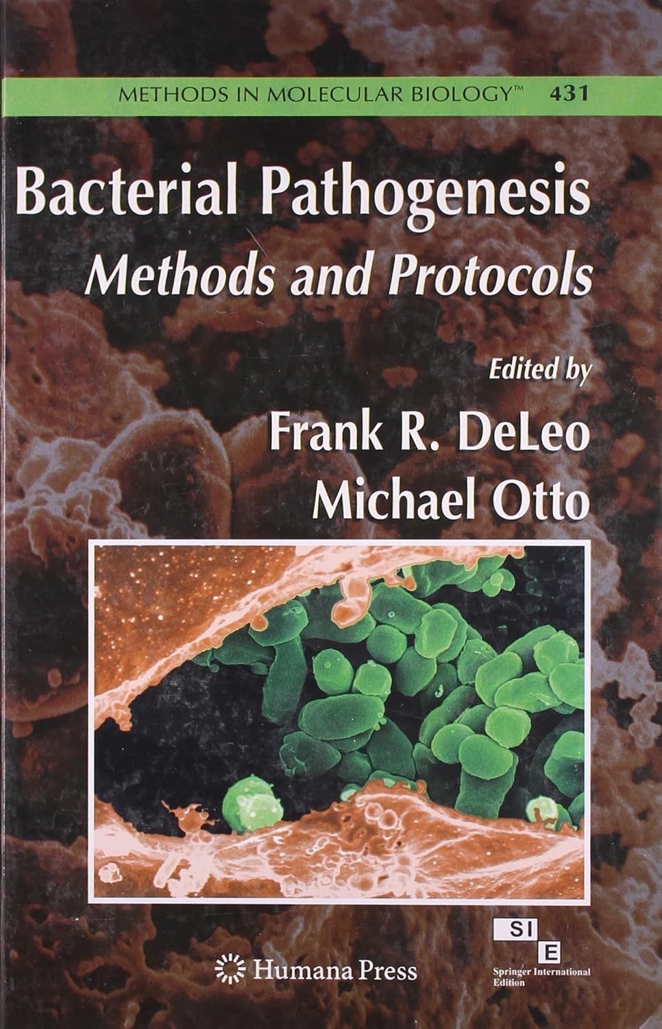 Bacterial Pathogenesis: Methods and Protocols