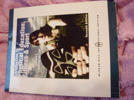 INTRODUCTION TO PHYSICAL EDUCATION , FITNESS AND SPORT 7ED (IE) (Paperback 2010)