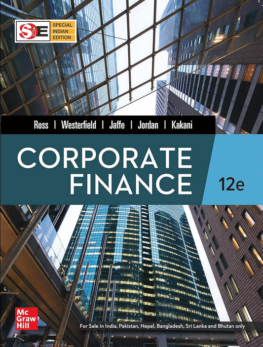 CORPORATE FINANCE, 12TH EDITION