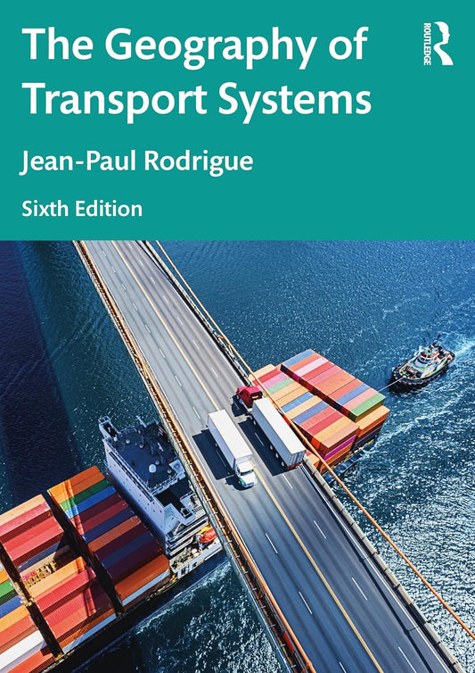 GEOGRAPHY OF TRANSPORT SYSTEMS