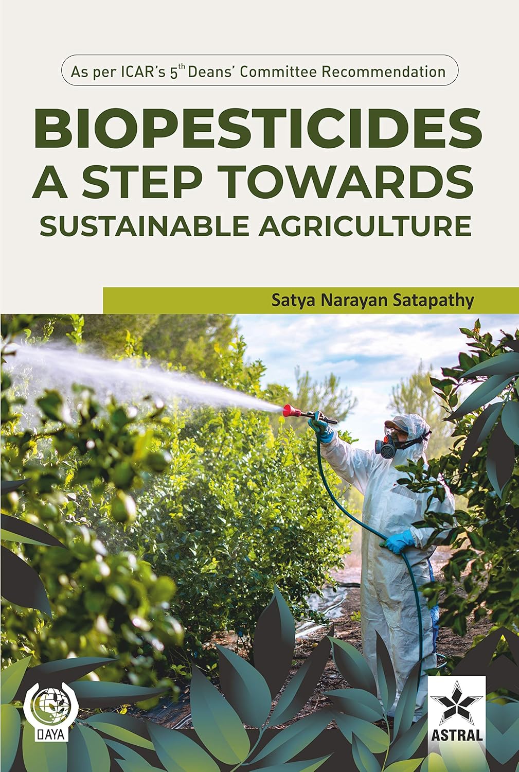 Biopesticides: A Step Towards Sustainable Agriculture