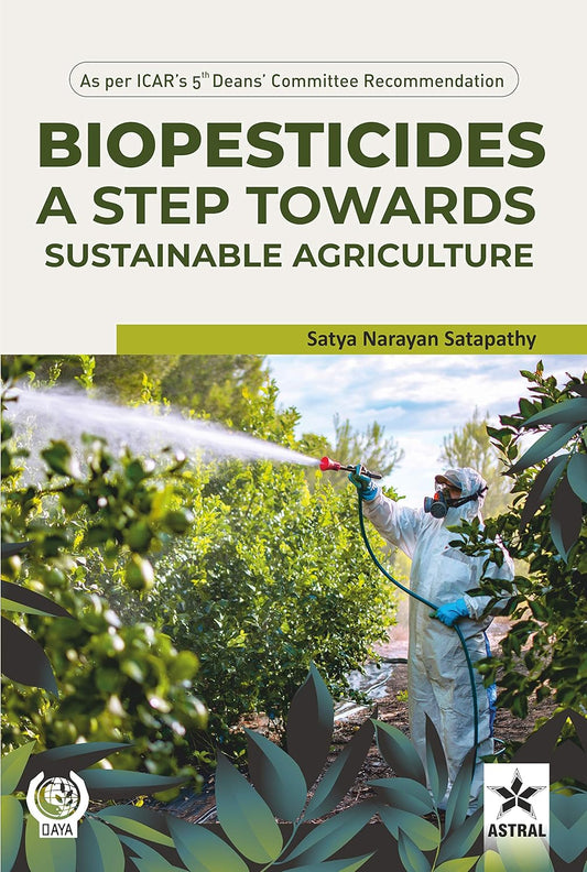 Biopesticides: A Step Towards Sustainable Agriculture