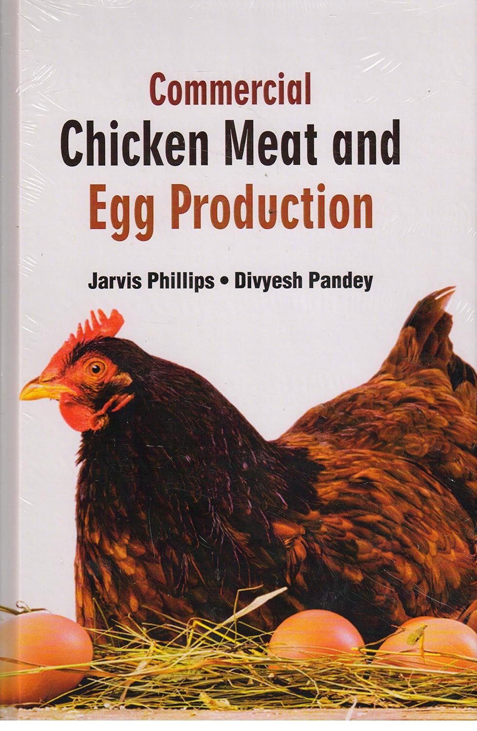 Commercial Chicken Meat and Egg Production