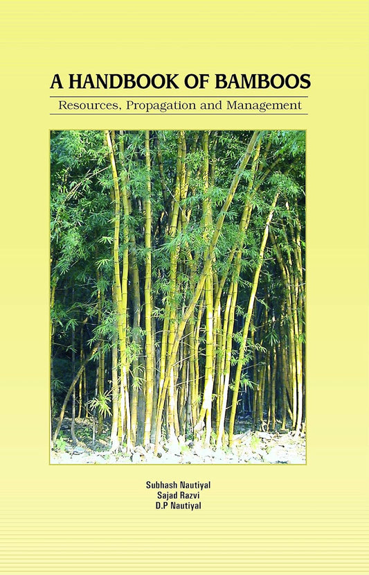Handbook of Bamboos: Resources Propagation and Management
