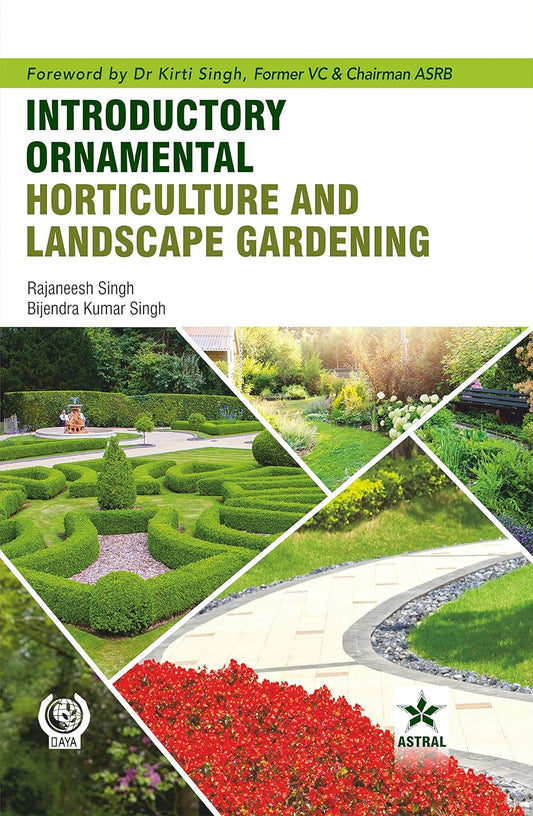 Introductory Ornamental Horticulture and Landscape Gardening