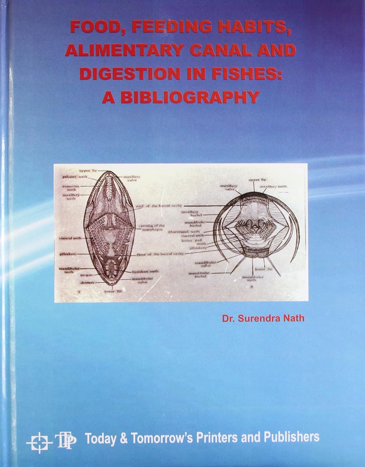 Food, Feeding Habits, Alimentary Canal and Digestion in Fishes: A Bibliography