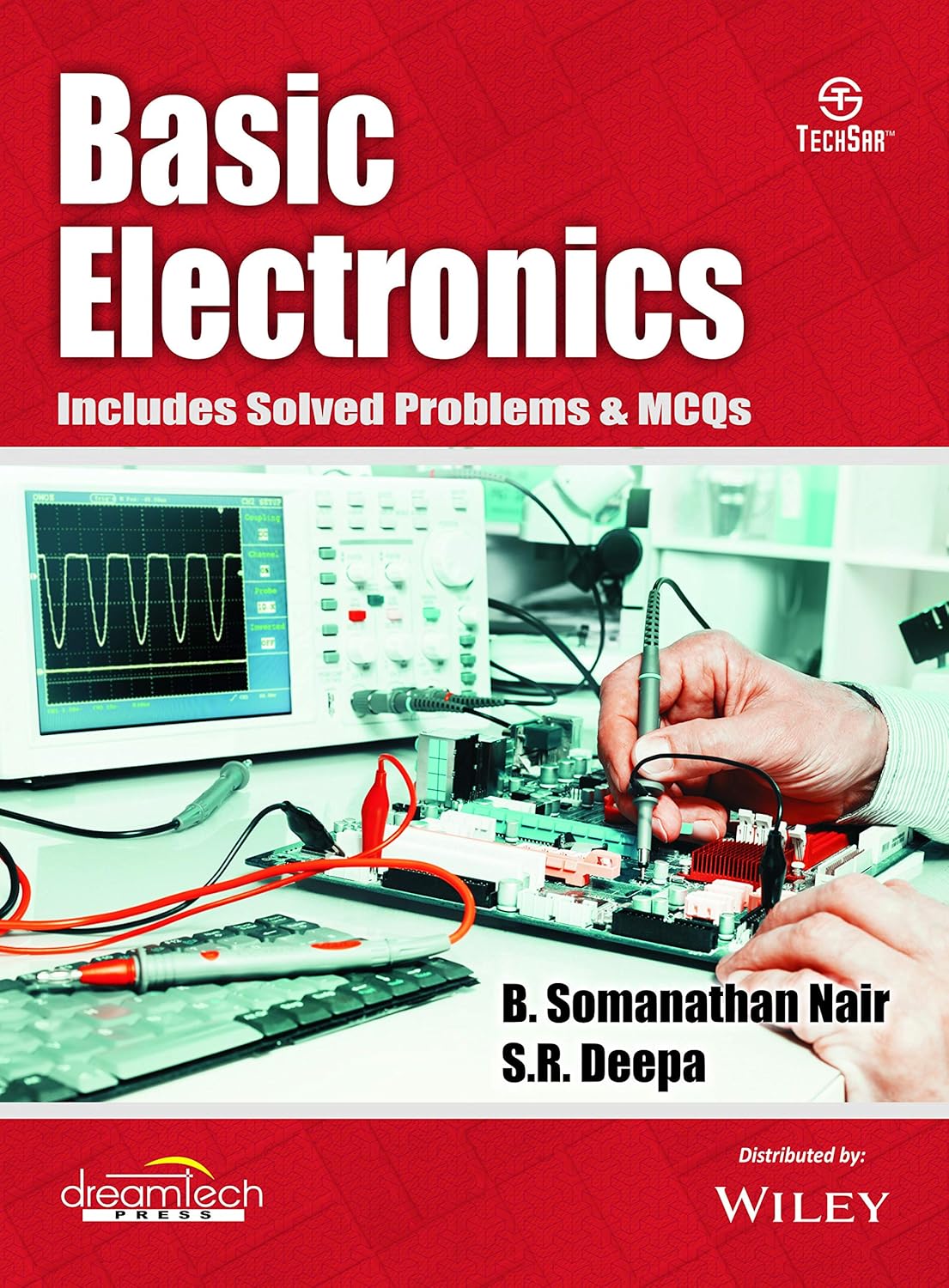 BASIC ELECTRONICS: INCLUDES SOLVED PROBLEMS & MCQS