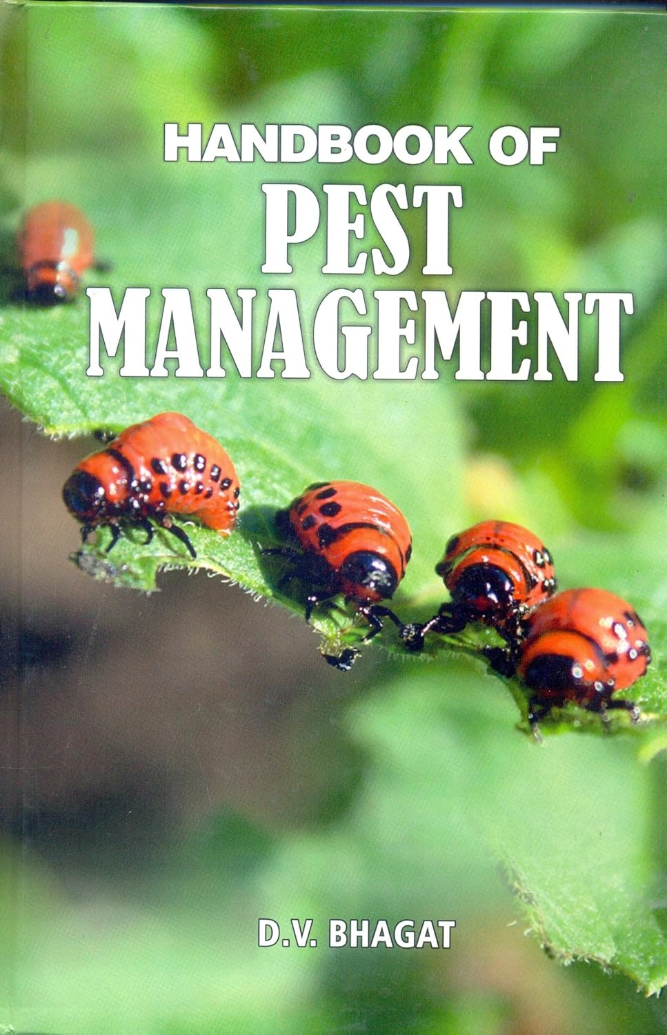 Handbook of Pest Management.
