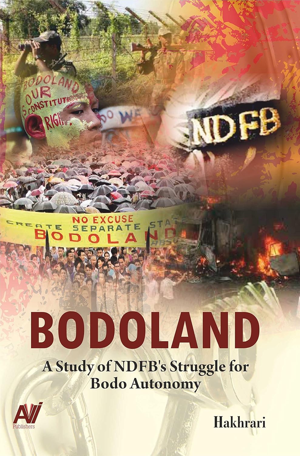 Bodoland: A Study Of Ndfbs Struggle For Bodo Autonomy