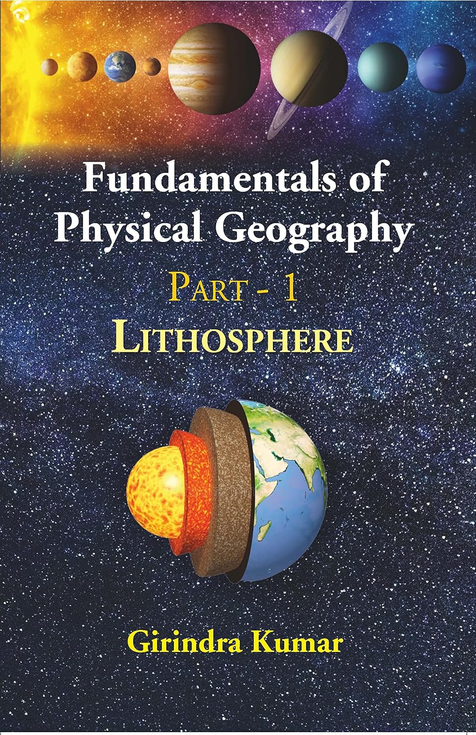 Fundamentals of Physical Geography: PART - 1 LITHOSPHERE