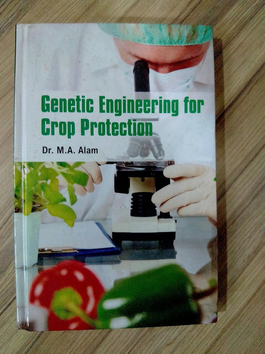 Genetic Engineering for Crop Protection