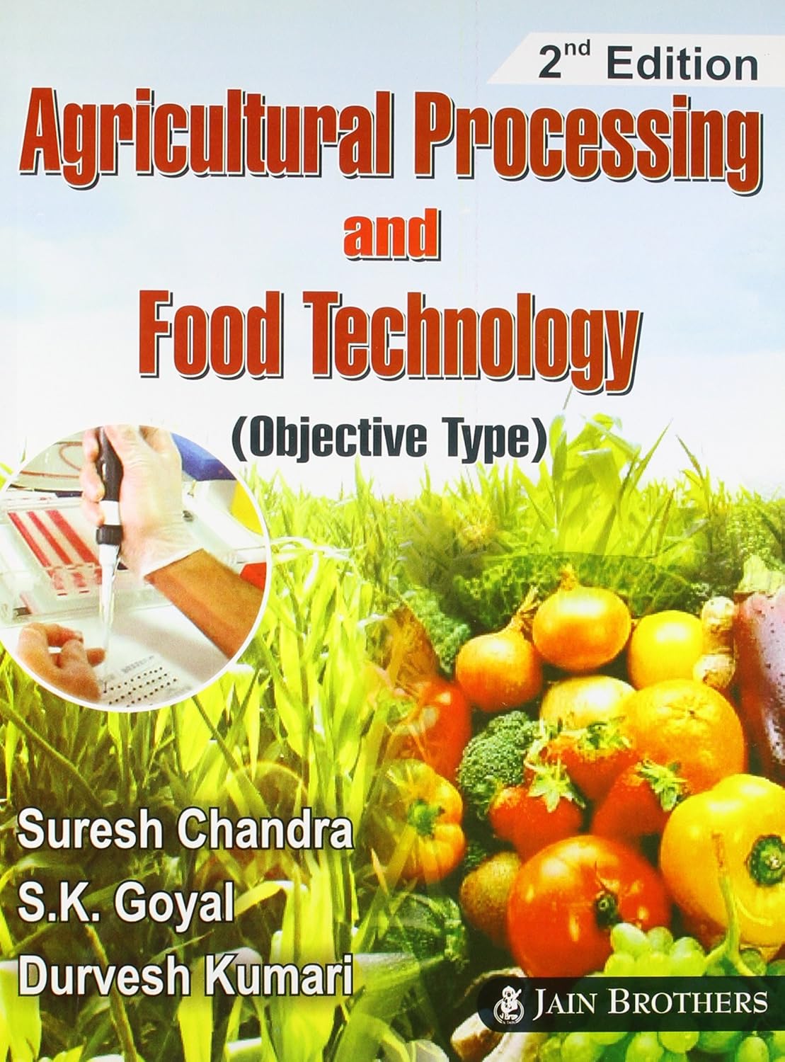 Agricultural Processing and Food Technology (Objective Type) 3rd edn (PB)