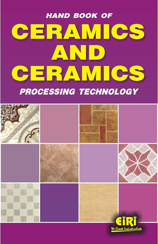 hand book of ceramics & ceramics processing technology