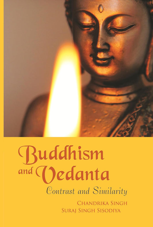 Buddhism and Vedanta: Contrast and Similarity    - Paperback