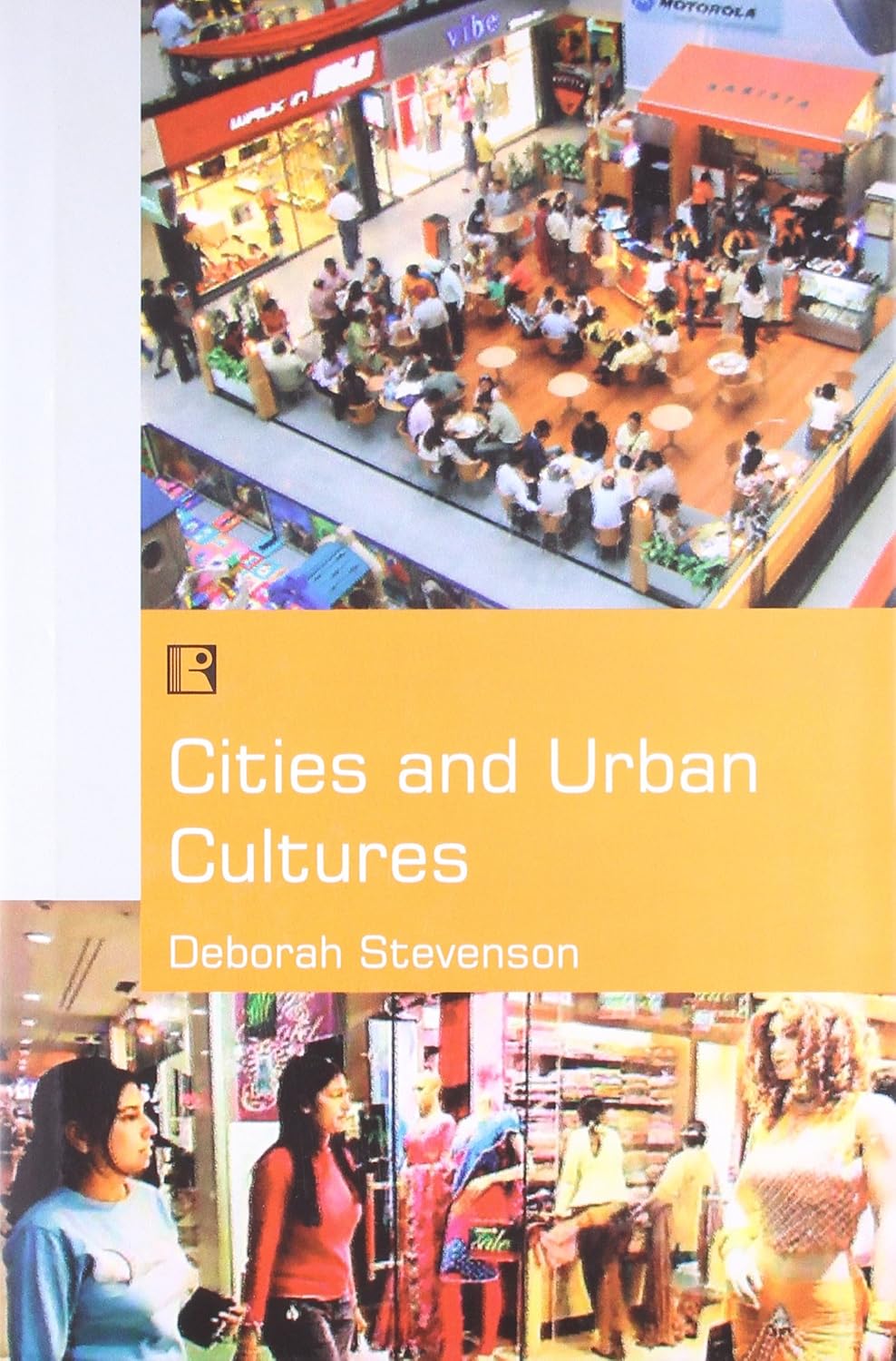 Cities and Urban Cultures (South Asian Edition) -Hardcover