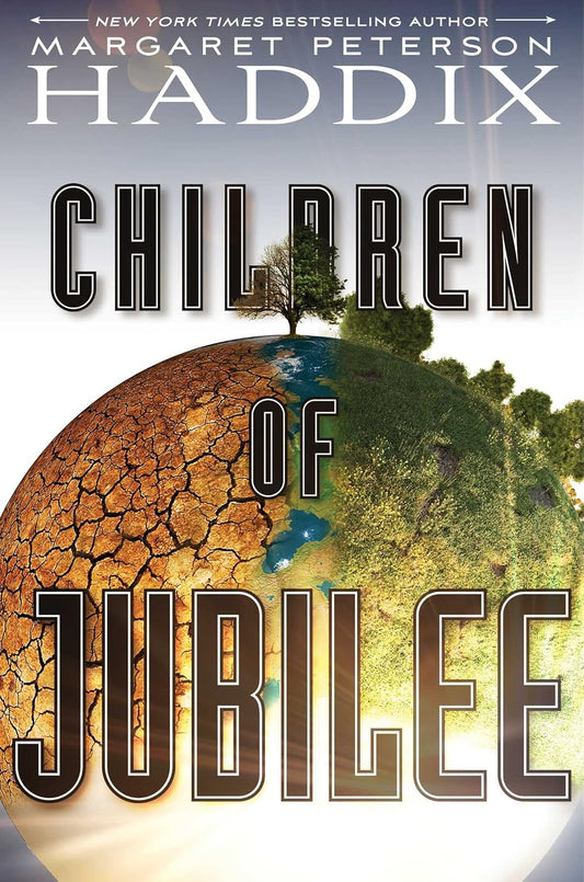 CHILDREN OF JUBILEE, MARGARET PETERSON HADDIX