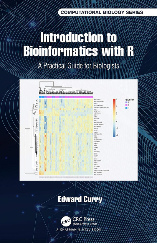 INTRODUCTION TO BIOINFORMATICS WITH R : A PRACTICAL GUIDE FOR BIOLOGISTS