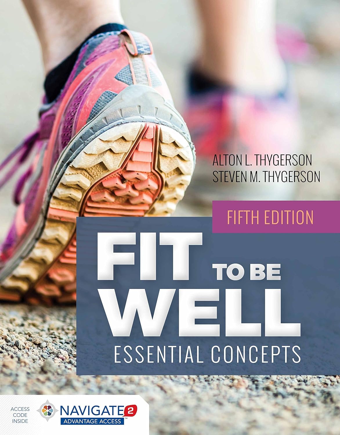 FIT TO BE WELL: ESSENTIAL CONCEPTS,  FIFTH EDITION