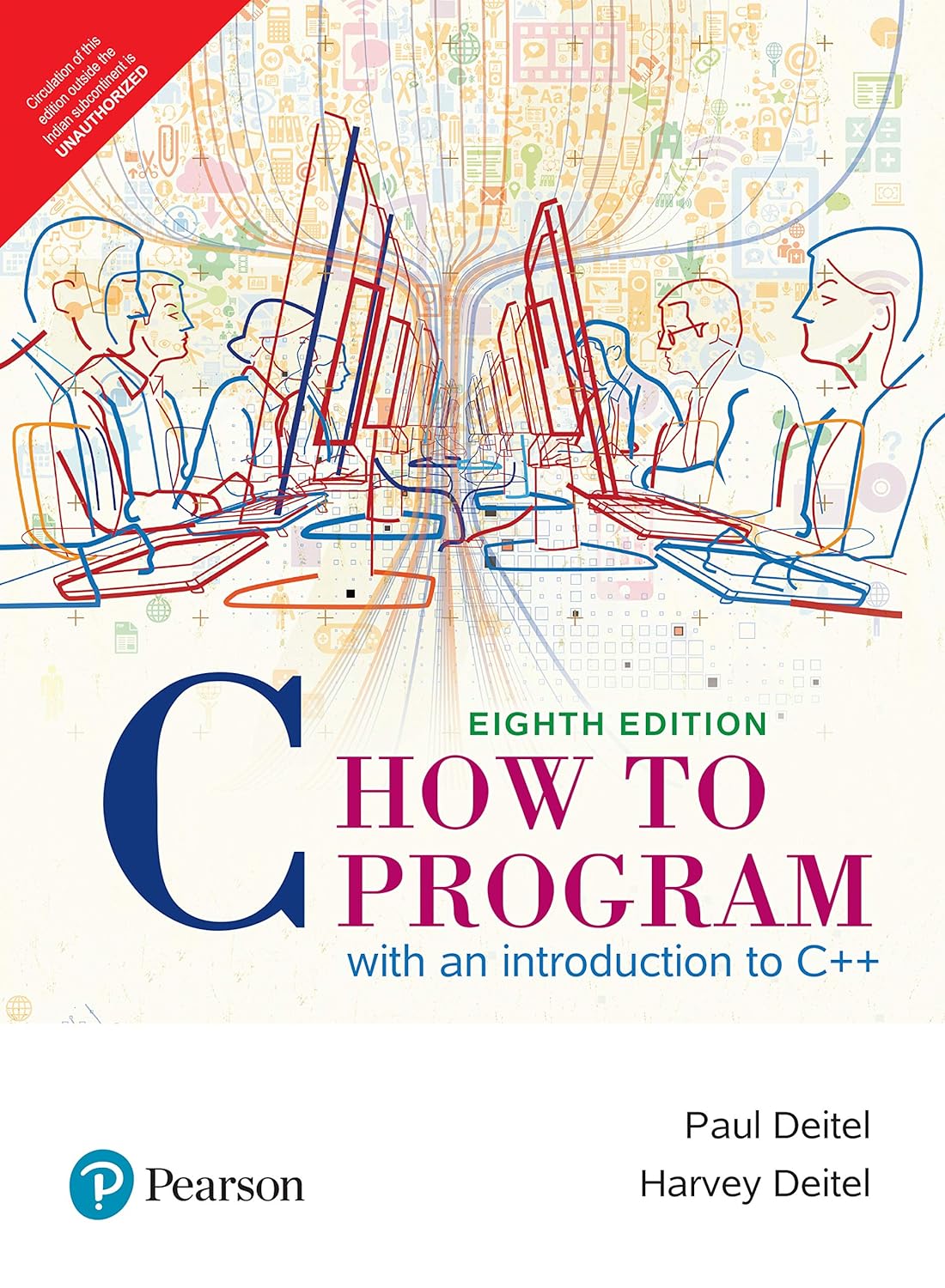 C HOW TO PROGRAM: WITH AN INTRODUCTION TO C++, 8 TH EDITION