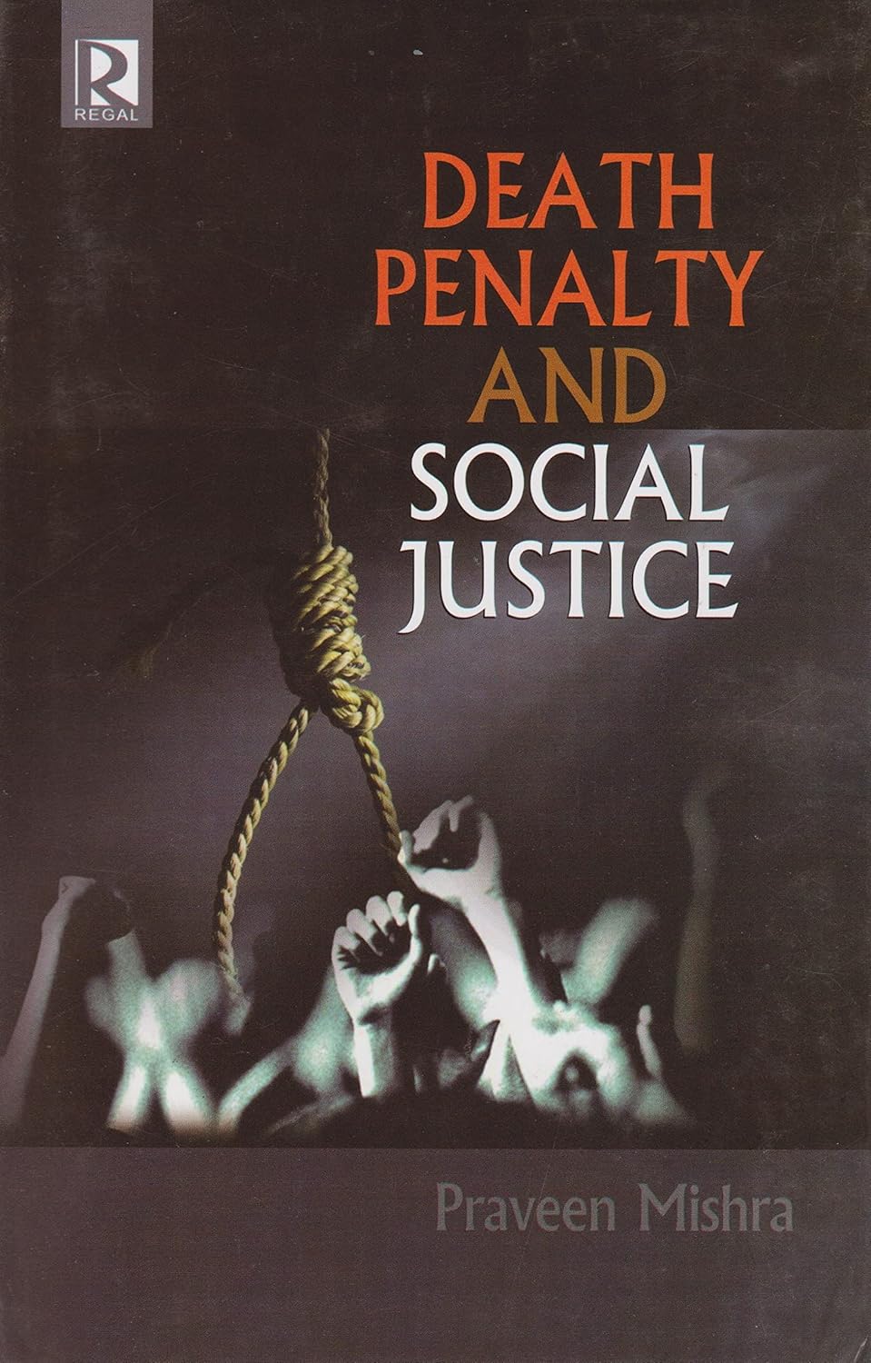 Death Penalty and Social Justice