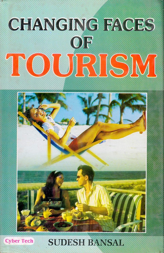 Changing Faces of Tourism   - Hardcover