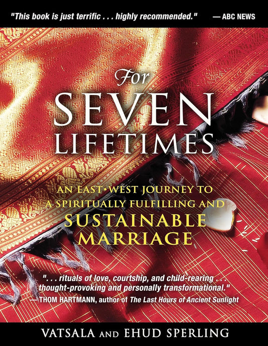 FOR SEVEN LIFETIMES, VATSALA SPERLING & EHUD  SPERLING