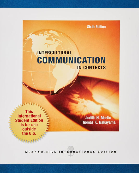 INTERCULTURAL COMMUNICATION IN CONTEXTS 6ED (Paperback)