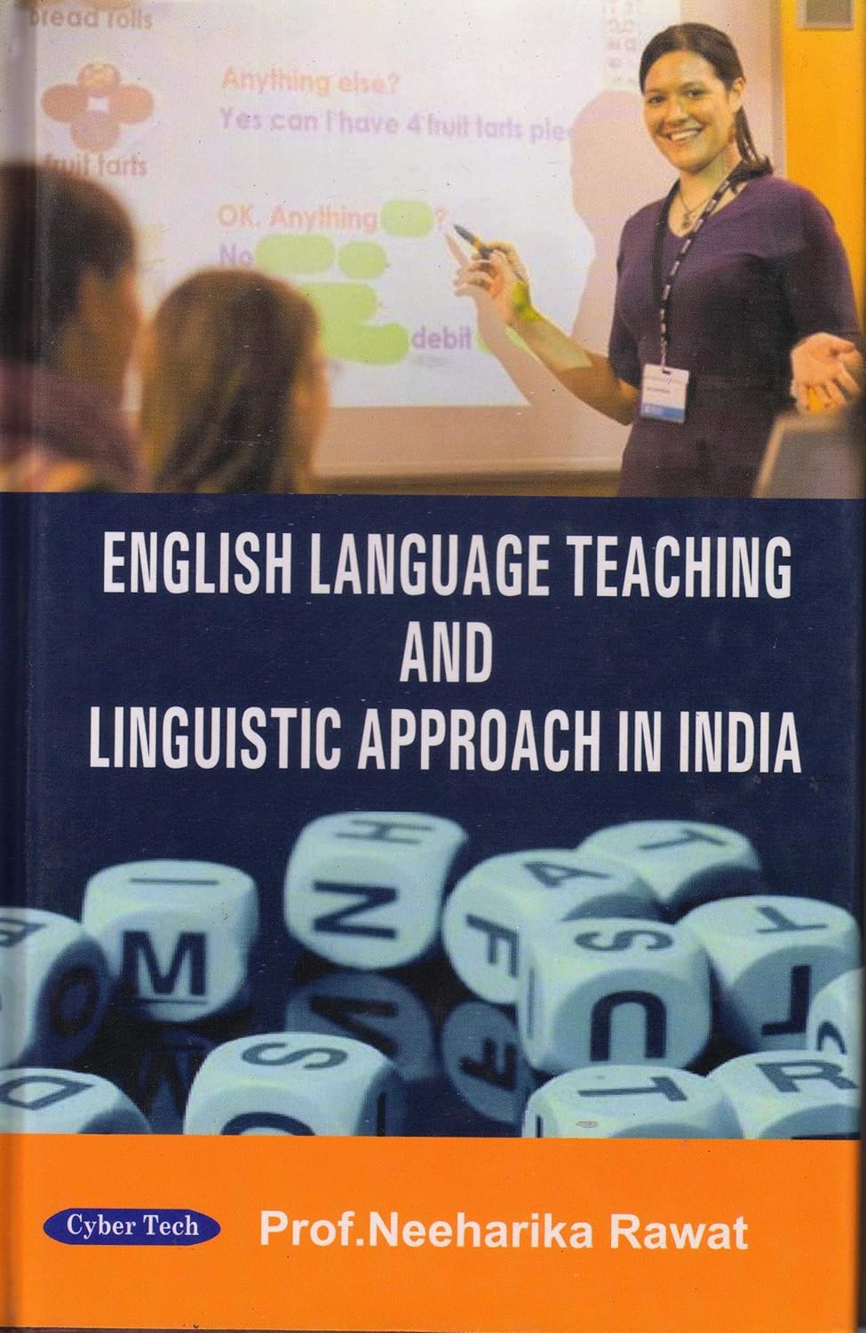 English Language Teaching and Linguistic Approach in India