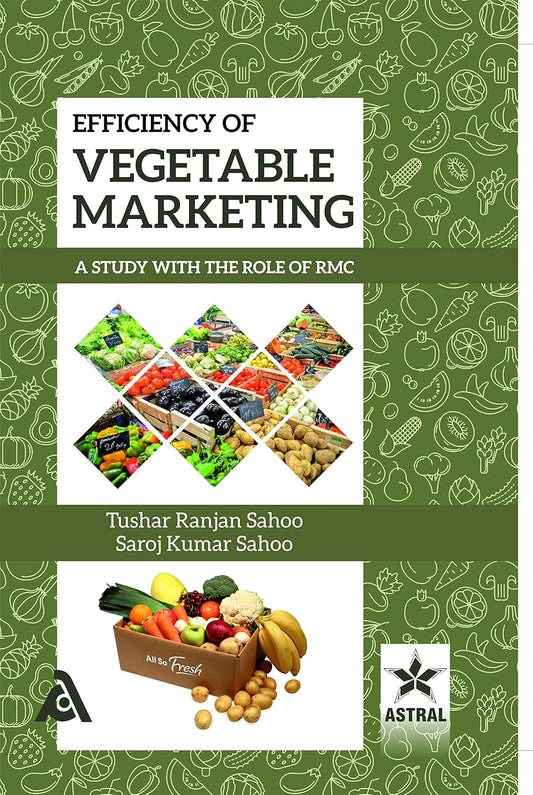 Efficiency of Vegetable Marketing: A Study with the Role of RMC