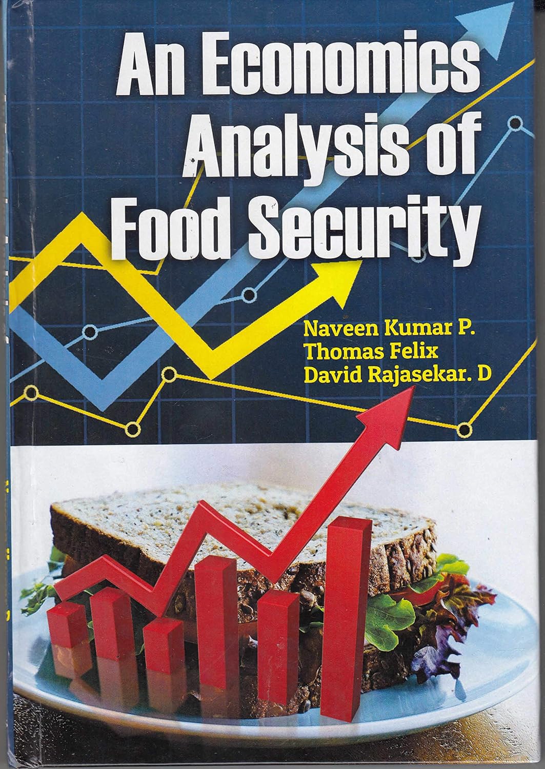 AN ECONOMICS ANALYSIS OF FOOD SECURITY