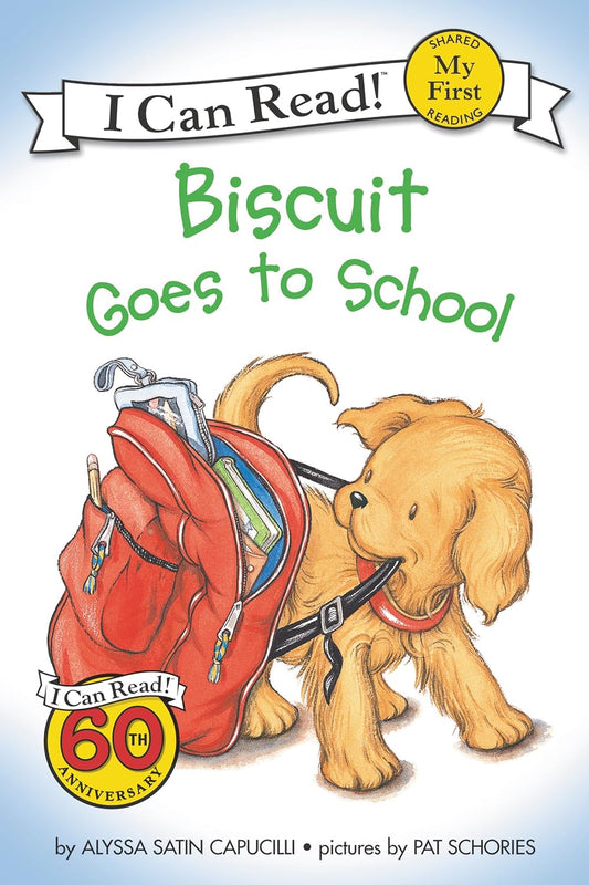 BISCUIT GOES TO SCHOOLMy First Reading