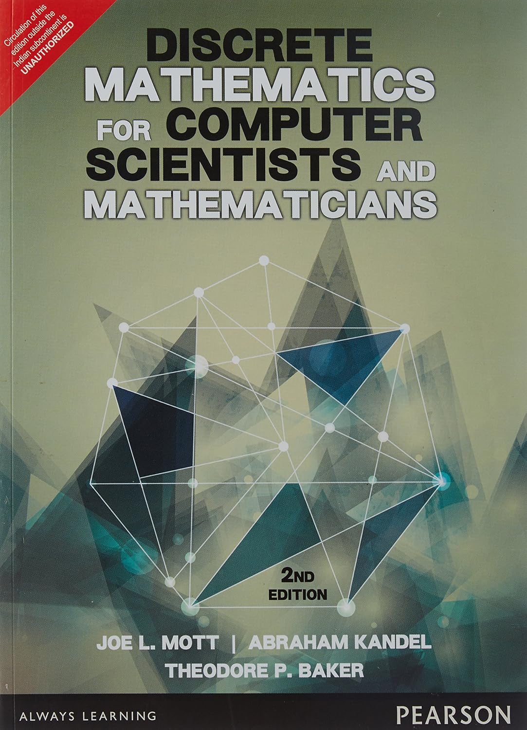 DISCRETE MATHEMATICS FOR COMPUTER SCIENTISTS AND MATHEMATICIANS (ENGLISH) 2ND EDITION, 2 ED