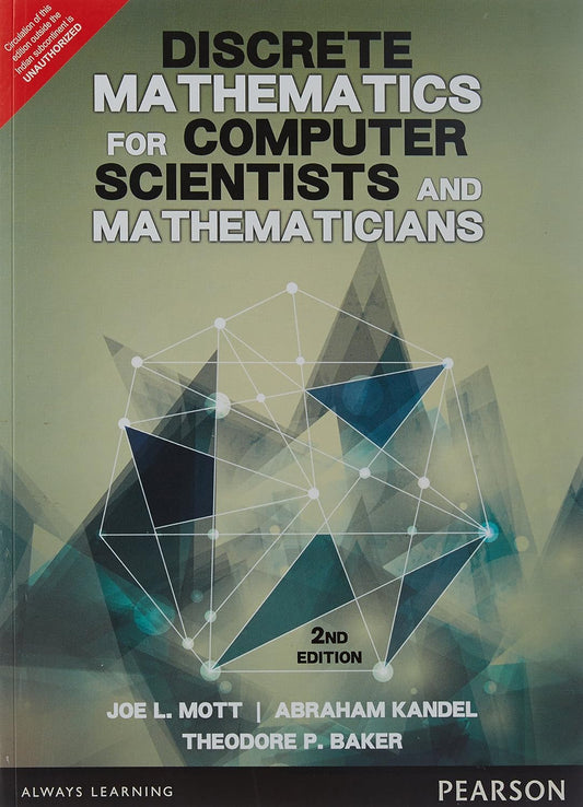 DISCRETE MATHEMATICS FOR COMPUTER SCIENTISTS AND MATHEMATICIANS (ENGLISH) 2ND EDITION, 2 ED