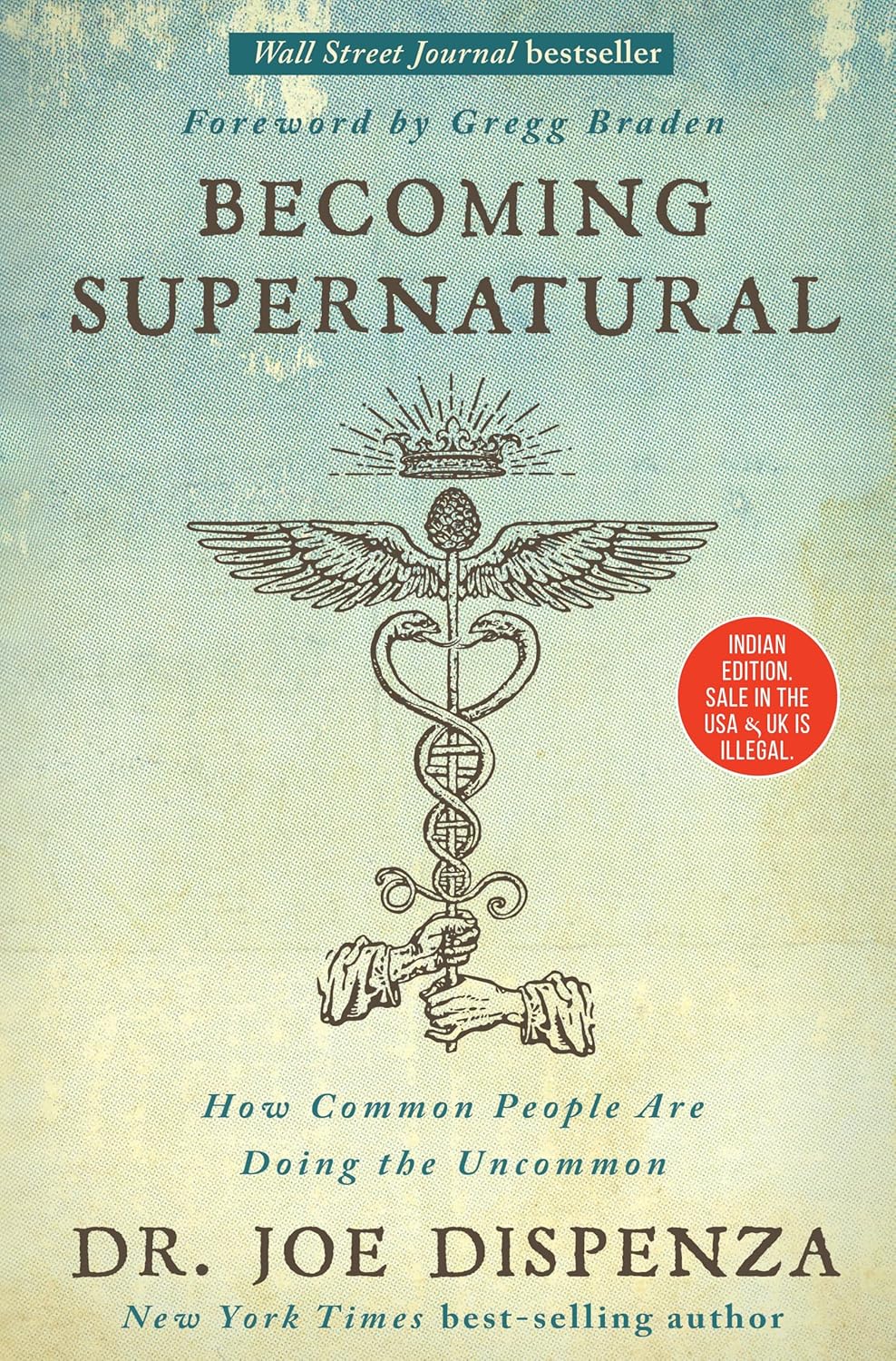Becoming Supernatural: How Common People