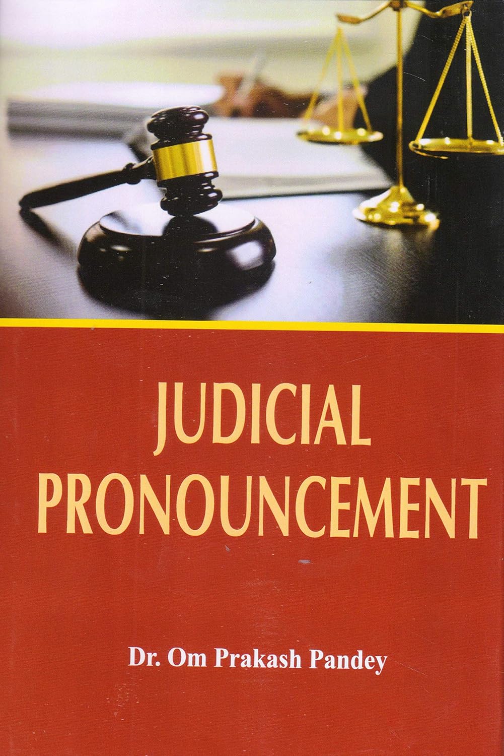 Judicial Pronouncement
