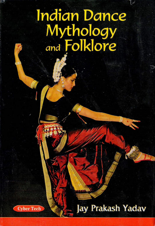 Indian Dance Mythology and Folklore