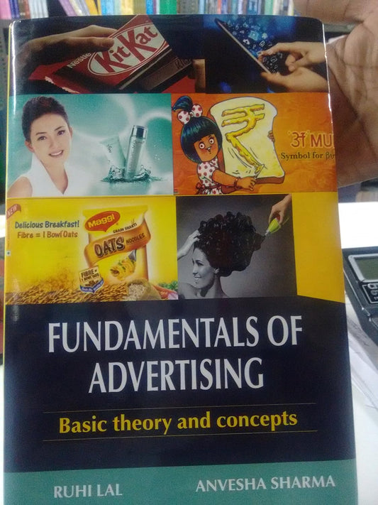 Fundamentals of Advertising: Basic Theory and Concepts