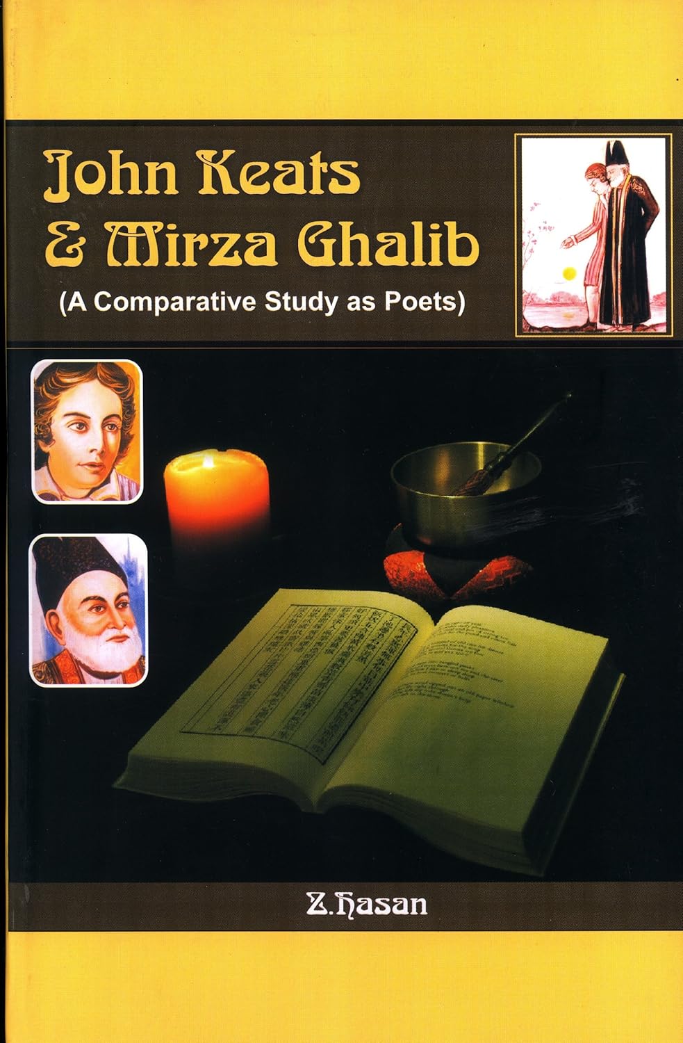 John Keats & Mirza Ghalib (A Comperative Study as Poets)