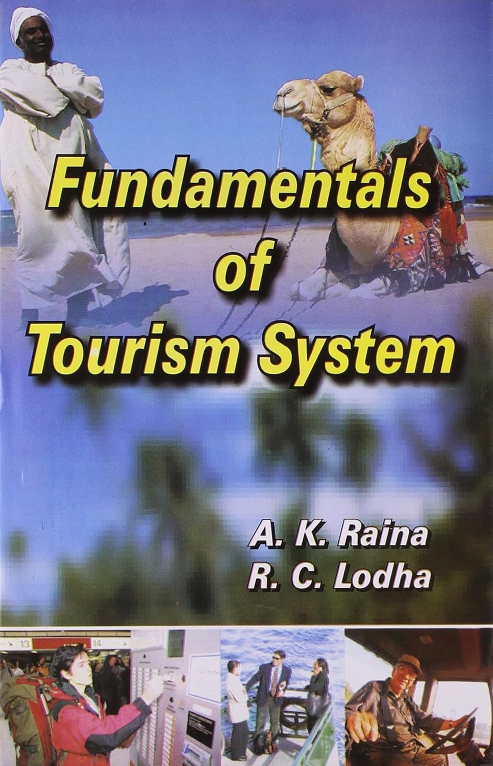 Fundamentals of Tourism System  - Hardcover