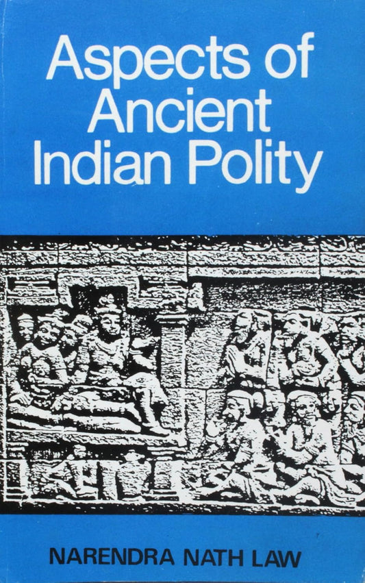 Aspects of Ancient Indian Polity