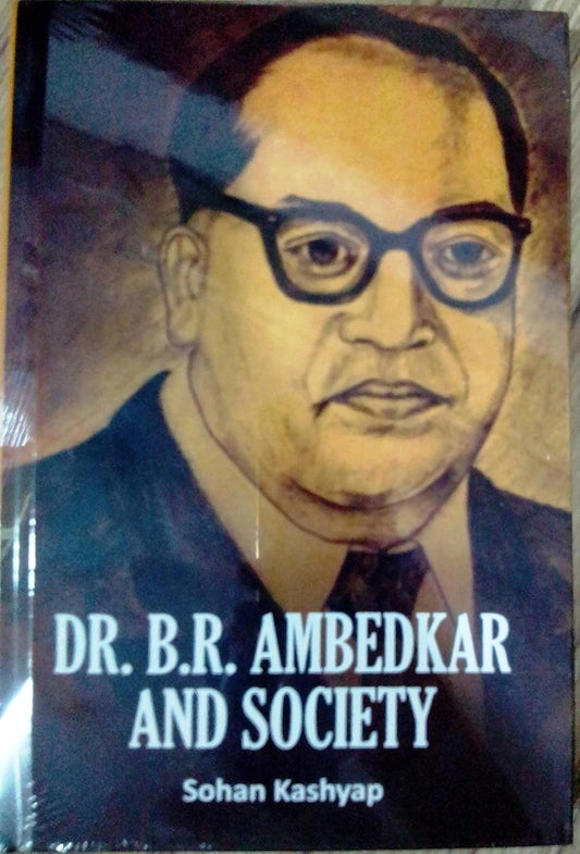 Dr.  B. R. Ambedkar and Society