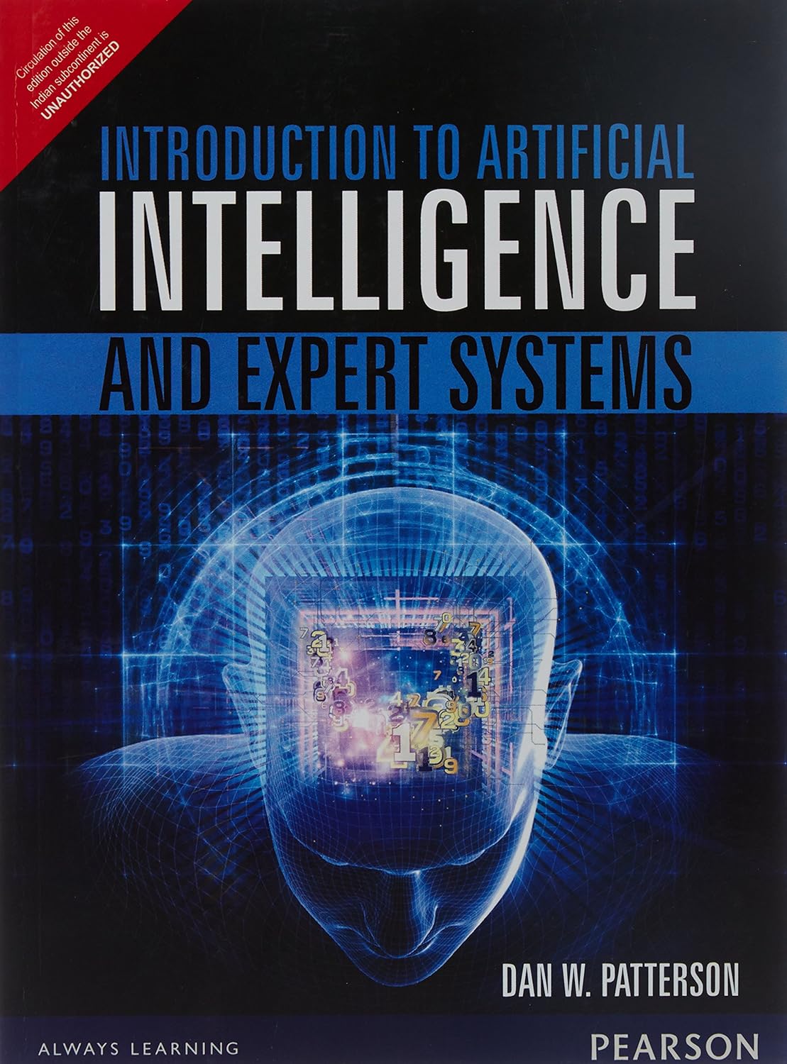 INTRODUCTION TO ARTIFICIAL INTELLIGENCE AND EXPERT SYSTEMS, 1ST EDN