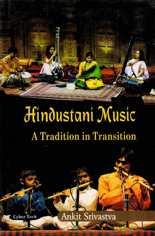 Hindustani Music A Tradtion in Transition